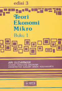 Teori Ekonomi Mikro: Buku I
