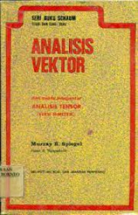 Teori dan Soal-Soal : Analisis Vektor dan Suatu Pengantar Analisis Tensor