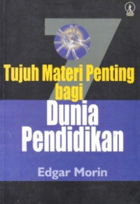 Tujuh Materi Penting Bagi Dunia Pendidikan