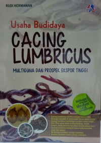 Usaha Budi Daya Cacing Lumbricus