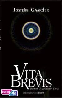 Vita Brevis : Sebuah Gugatan dari Cinta