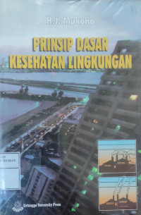 Prinsip Dasar Kesehatan Lingkungan