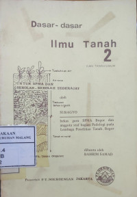 Dasar-Dasar Ilmu Tanah Jilid II
