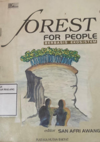 Forest For People: Berbasis Ekosistem