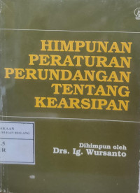 Himpunan Peraturan Perundangan Tentang Kearsipan