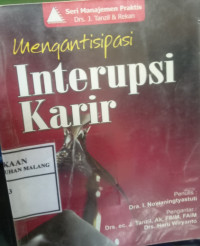 Mengantisipasi Interupsi Karir