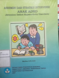 Asesmen Dan Strategi Intervensi Anak ADHD (Attention Deficit Hyperactivity Disorders)