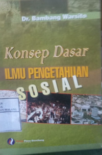 Konsep Dasar Ilmu Pengetahuan Sosial