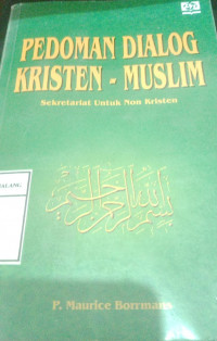 Pedoman Dialog Kristen - Muslim: Sekretariat Untuk Non Kristen