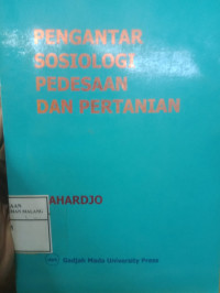 Pengantar Sosiologi Pedesaan dan Pertanian