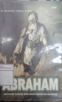 Abraham: Imigran Tuhan dan Bapa Bangda-Bangsa