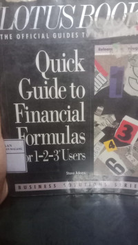 Quick Guide to Financial Formulas for 1-2-3 Users (Lotus Books)