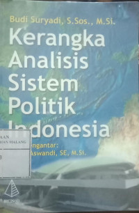 Kerangka Analisis Sistem Politik Indonesia
