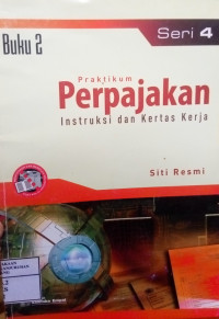 Praktikum Perpajakan, Buku 2