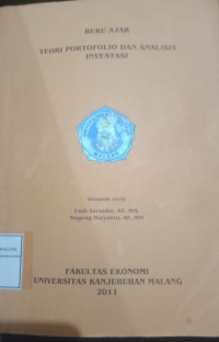 Buku Ajar: Teori Portofolio Dan Analisis Investasi