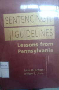 Sentencing Guidelines: Lessons from Pennyslvania