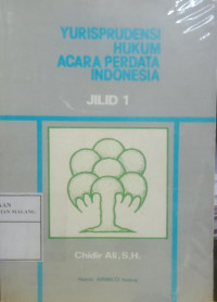 Yurisprudensi Hukum Acara Perdata Indonesia Jilid I
