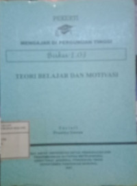 Teori Belajar dan Motivasi (Buku 1.03)