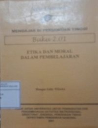 Etika Dan Moral Dalam Pembelajaran (Buku 2.01)