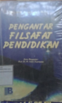 Pengantar Filsafat Pendidikan