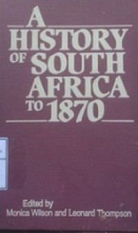 A History of South Africa to 1870