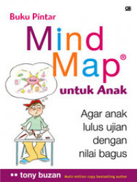 Buku Pintar Mind Map Untuk Anak Agar Anak Lulus Ujian dengan Nilai Bagus