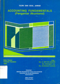 Teori dan Soal Jawab: Accounting Fundamentals: Pengantar Akuntansi (Ed.Revisi, Cet.ke-6)