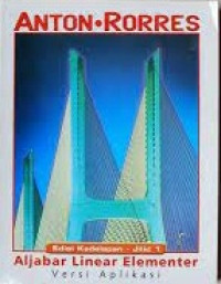 Aljabar Linear Elementer (Versi Aplikasi) Jilid 1