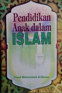 Pendidikan Anak Dalam Islam