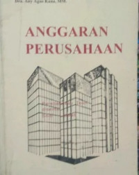 Anggaran Perusahaan: Pembahasan Teori disertai Soal-Jawab