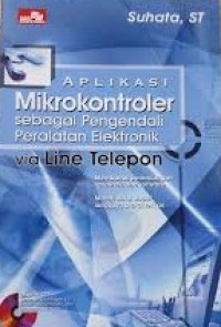 Aplikasi Mikrokontroler Sebagai Pengendali Peralatan Elektronik Via Line Telepon