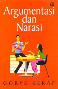 Argumentasi dan Narasi Komposisi Lanjutan III (Cet.16)