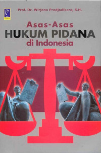 Azas-Azas Hukum Pidana di Indonesia