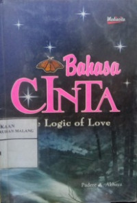 Bahasa Cinta : The Logic Of Love