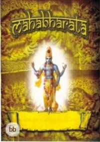Mahabharata Sebuah Roman Epik Pencerah Jiwa Manusia