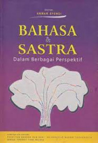 Bahasa & Sastra Dalam Berbagai Perspektif