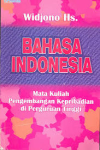 Bahasa Indonesia: Mata Kuliah Pengembangan Kepribadian di Perguruan Tinggi