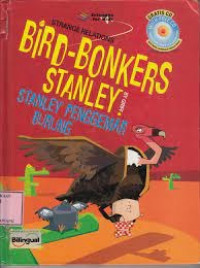 Strange Relations : Bird-Bonkers Stanley (Stanley Penggemar Burung)