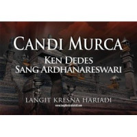 Candi Murca Kendedes Sang Ardhanareswari