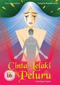 Cinta Lelaki dan Peluru