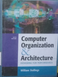Computer Organization And Architecture: Designing for Performance (6th ed)