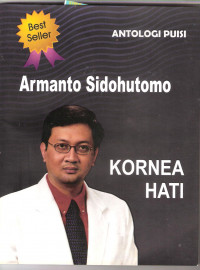Kornea Hati : Antopologi Puisi