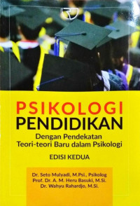 Image of Psikologi Pendidikan Dgn Pendekatan Teori-Teori Baru Dalam Psikologi