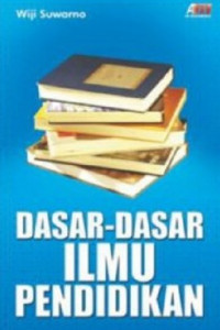 Dasar-dasar Ilmu Pendidikan