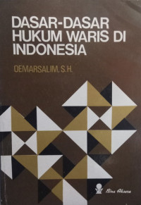 Dasar- Dasar Hukum Waris di Indonesia