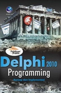 Delphi 2010 Programming: Konsep dan Implementasi