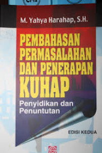 Pembahasan Permasalahan Dan Penerapan KUHAP