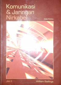 Komunikasi & Jaringan Nirkabel Edisi Kedua Jilid 2