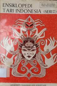 Ensiklopedi Tari Indonesia Seri I