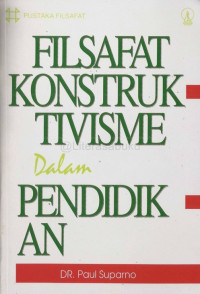 Filsafat Konstruktivisme Dalam Pendidikan